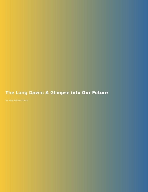 The Long Dawn