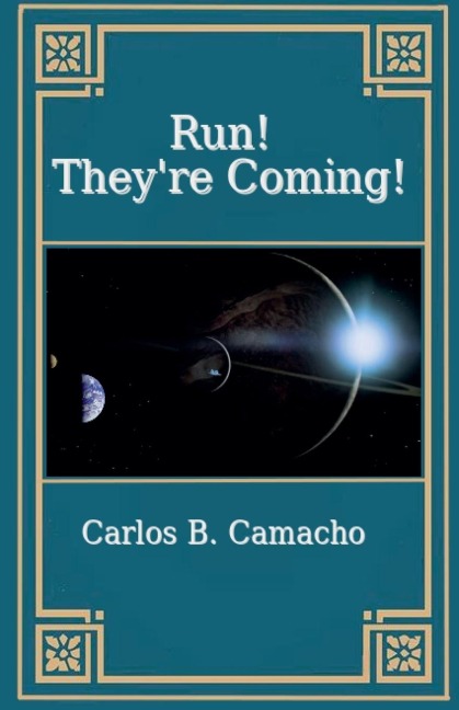 Run! Theyre coming!