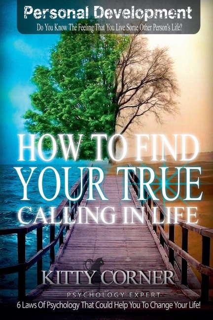 How to Find Your True Calling in Life