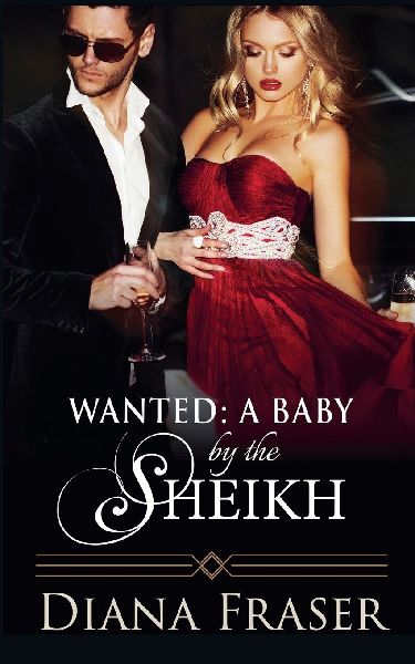 Wanted: A Baby by the Sheikh
