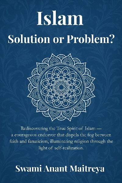 Islam: Solution or Problem?