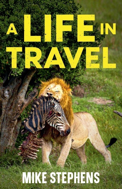 A Life in Travel