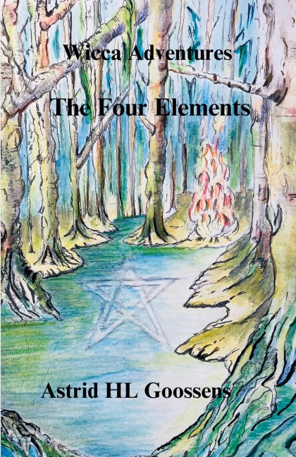 Wicca Adventures: The Four Elements