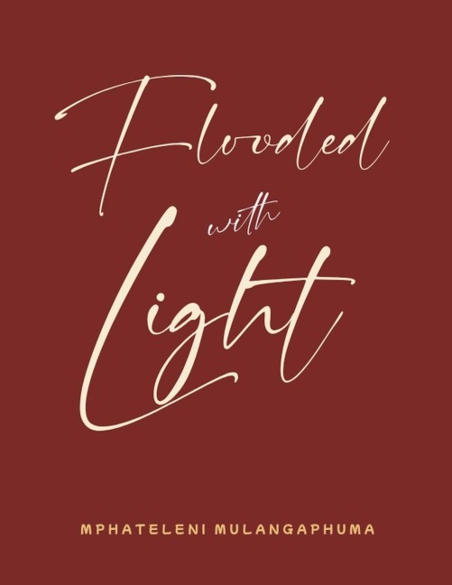 Flooded with Light