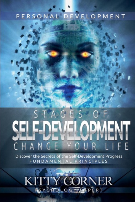 Stages of Self-Development: Change Your Life