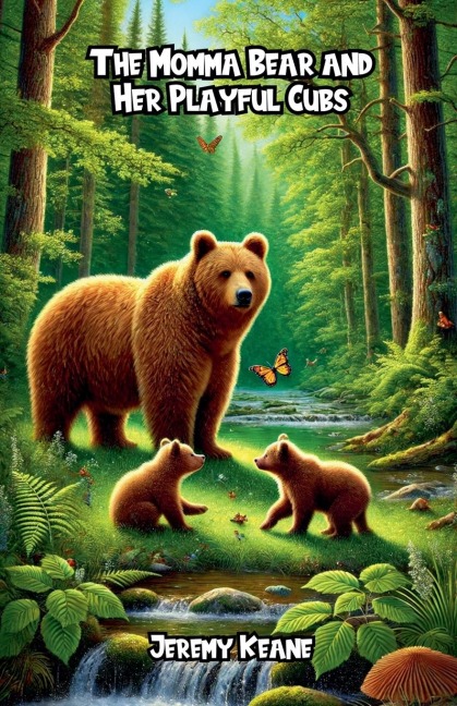 The Momma Bear and Her Playful Cubs