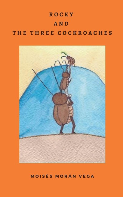 Rocky and the three cockroaches