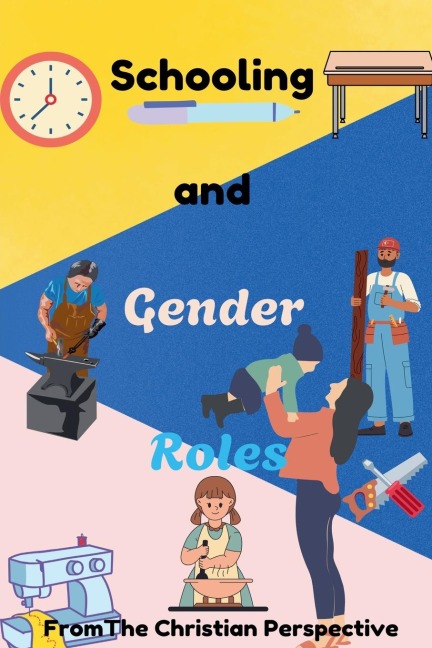 Schooling and Gender Roles From The Christian Perspective