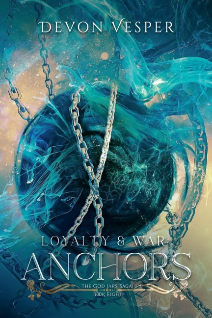 Loyalty & War: Anchors