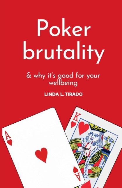 Poker brutality