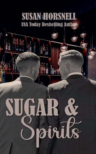 Sugar and Spirits