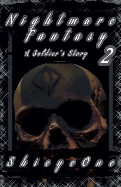 Nightmare Fantasy 2: A Soldiers Story