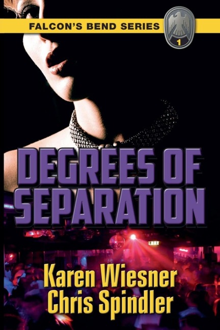 Falcons Bend Series, Book 1: Degrees of Separation