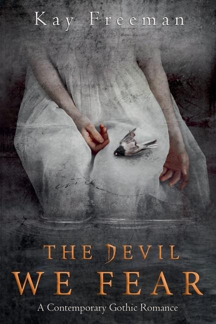 The Devil We Fear