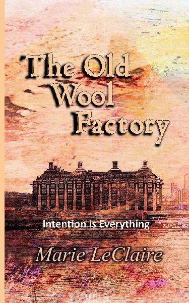 The Old Wool Factory