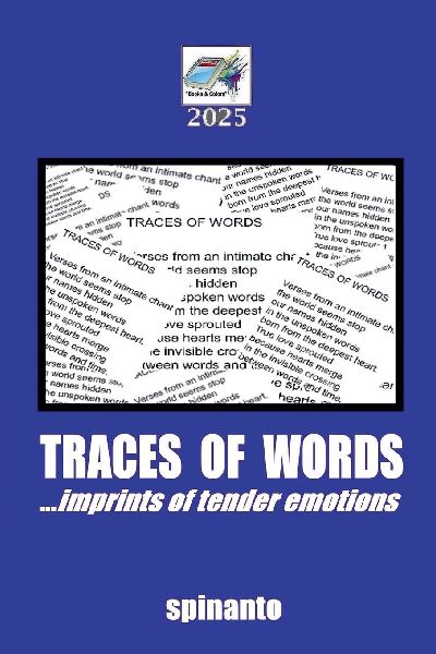 TRACES OF WORDS ...imprints of tender emotions