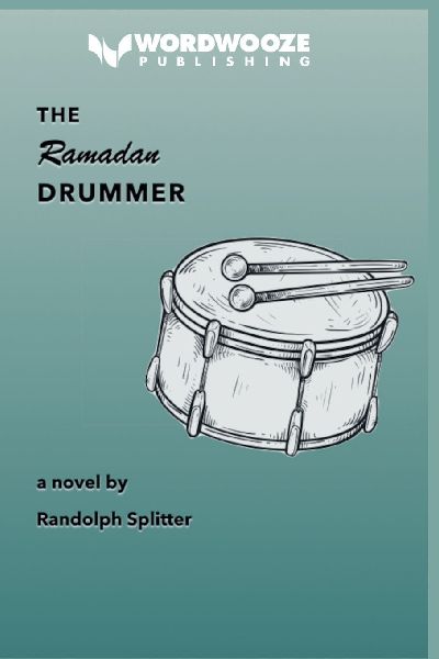 The Ramadan Drummer: a novel
