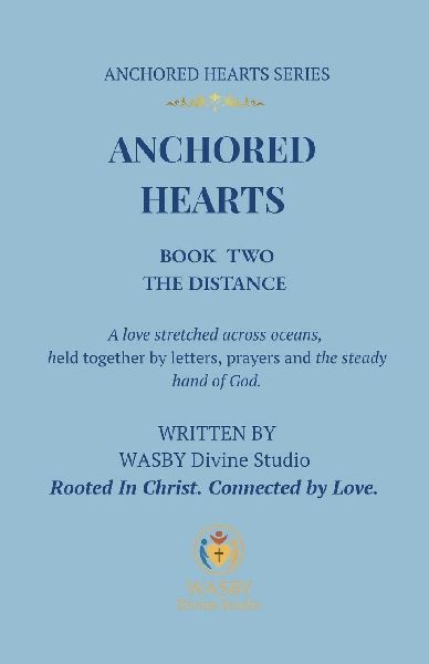 Anchored Hearts: Book Two: The Distance
