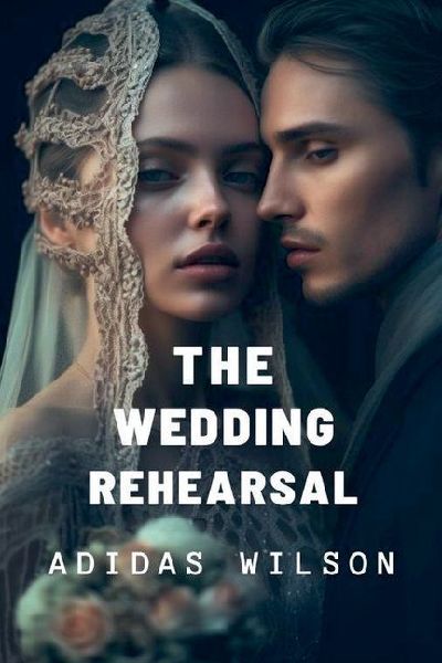 The Wedding Rehearsal