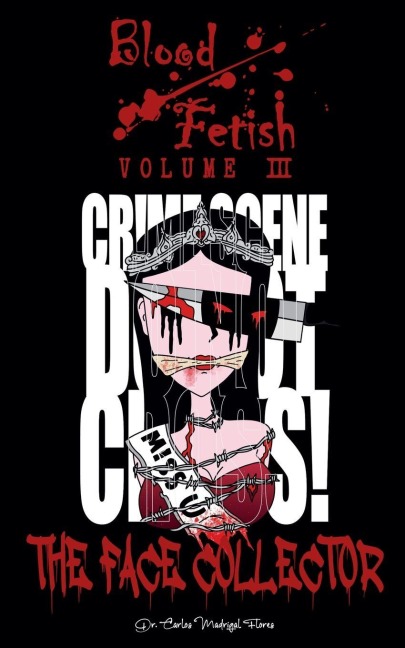 Blood Fetish: The Face Collector