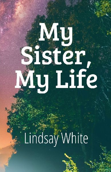 My Sister, My Life
