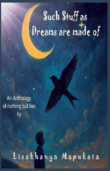 Such Stuff as Dreams are made of