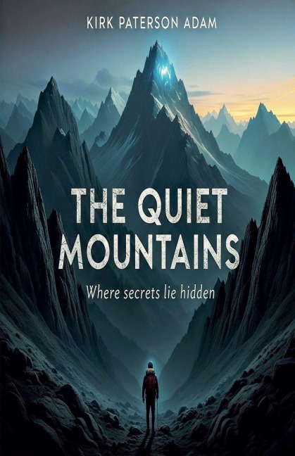 The Quiet Mountains