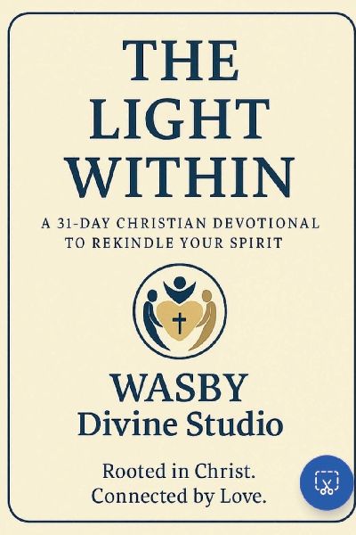The Light Within: A 31-Day Christian Devotional