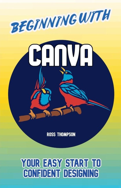 Beginning With Canva