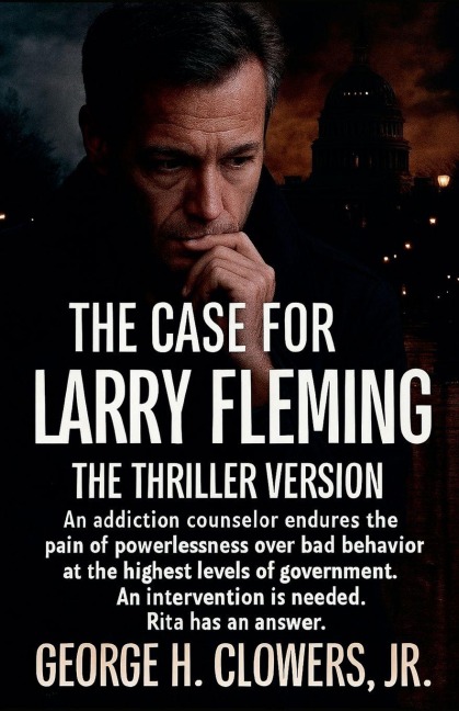 The Case for Larry Fleming: The Thriller Version