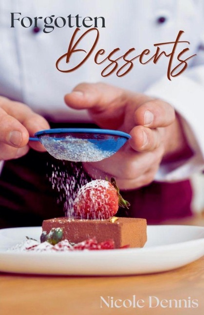 Forgotten Desserts
