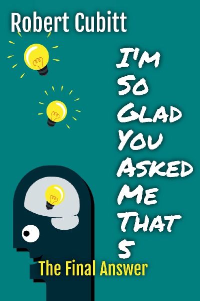 Im So Glad You Asked Me That 5