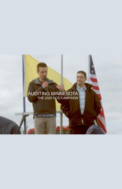 Auditing Minnesota: The 2022 SOS Campaign