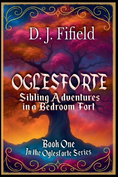 Oglesforte: Sibling Adventures in a Bedroom Fort