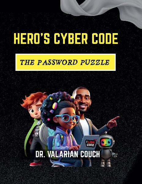 Heros Cyber Code; The Password Puzzle