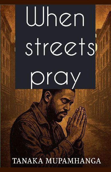 When Streets Pray