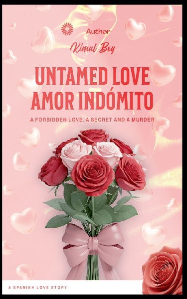 Untamed Love Amor Indómito