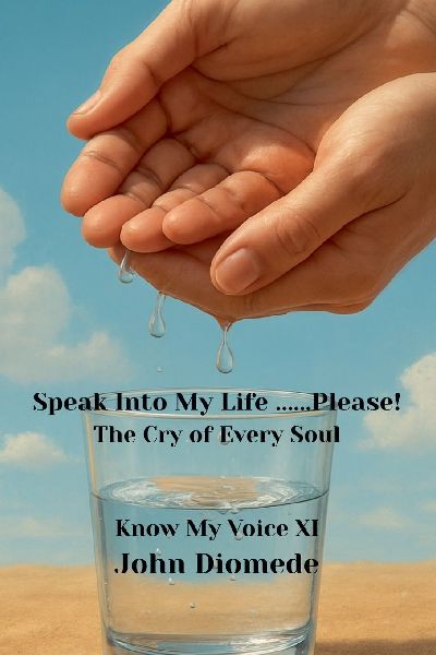 Speak Into My Life....Please!