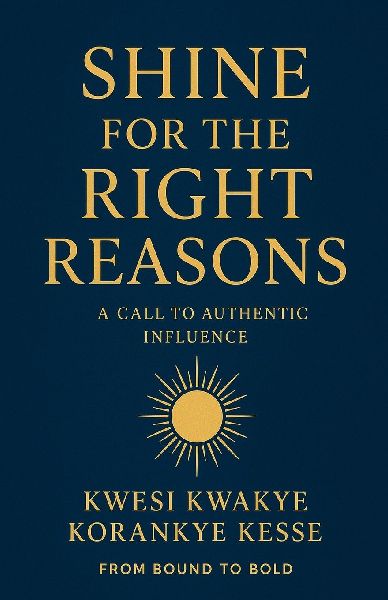 Shine for the Right Reasons: A Call to Authentic Influence
