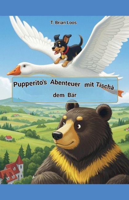 Pupperitos Abenteuer mit Tischà dem Bär