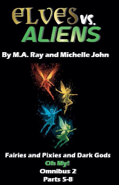 Elves vs. Aliens, Omnibus 2 Parts 5-8