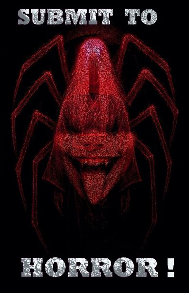 Submit to Horror!