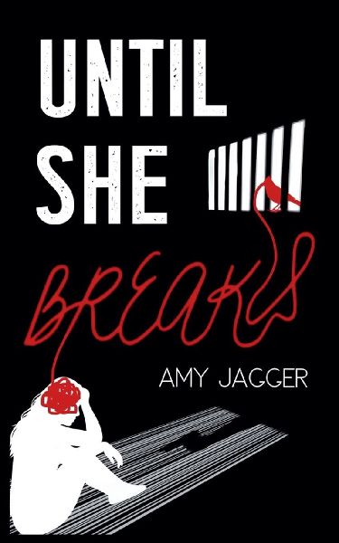 Until She Breaks