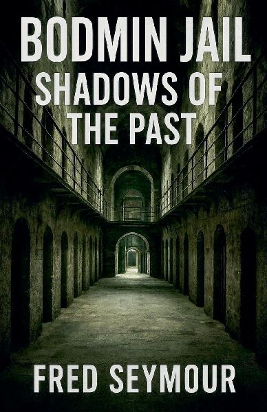 Bodmin Jail Shadows Of The Past