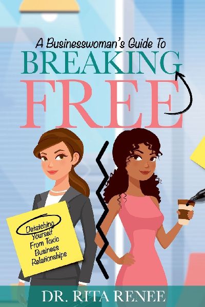 A buisness womans guide to breaking free