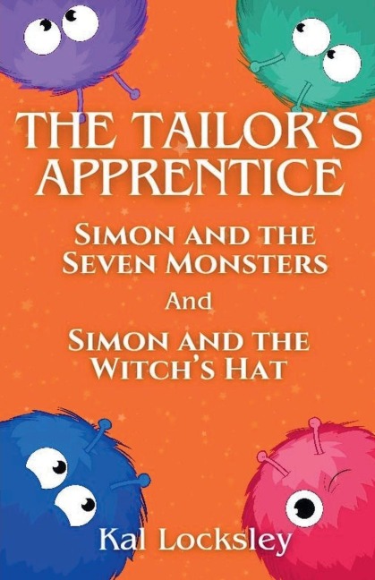 The Tailors Apprentice: Simon and the Seven Monsters AND Simon and the Witchs Hat