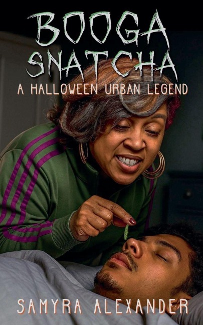 Booga Snatcha: A Halloween Urban Legend