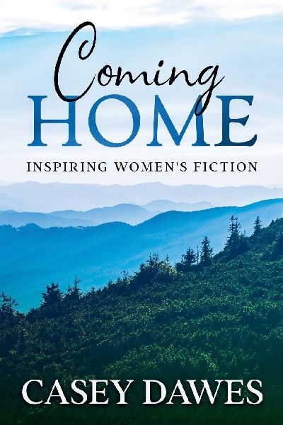 Coming Home: Inspiring Women's Fiction