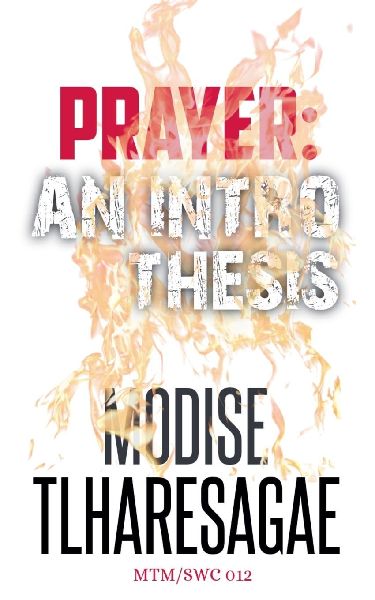 Prayer: An Intro Thesis