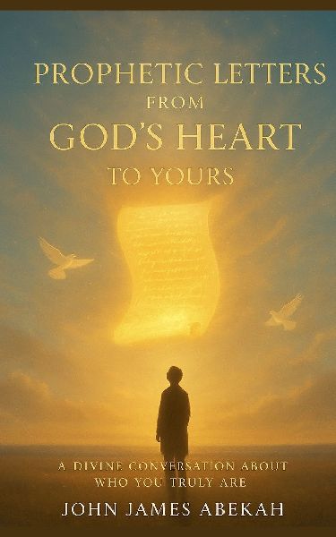 Prophetic Letters From Gods Heart To Yours